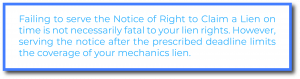 Consequence of not serving a Montana Notice of Right to Claim a Lien