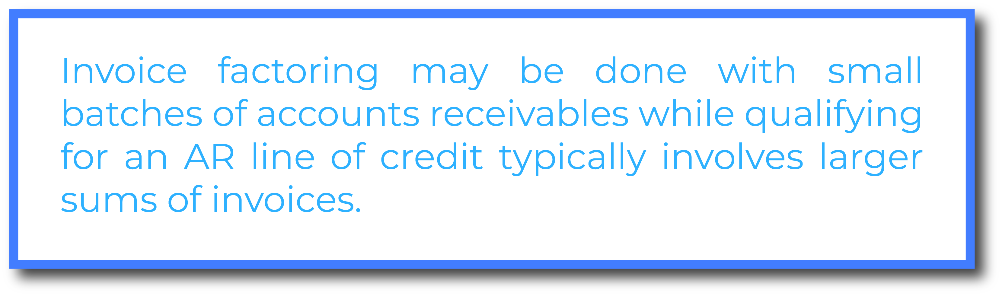 Invoice factoring vs accounts receivable line of credit