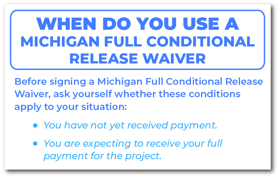 When do you use a Michigan Full Conditional Release Waiver
