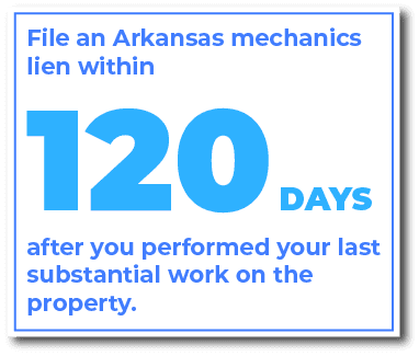 When do you file an Arkansas mechanics lien
