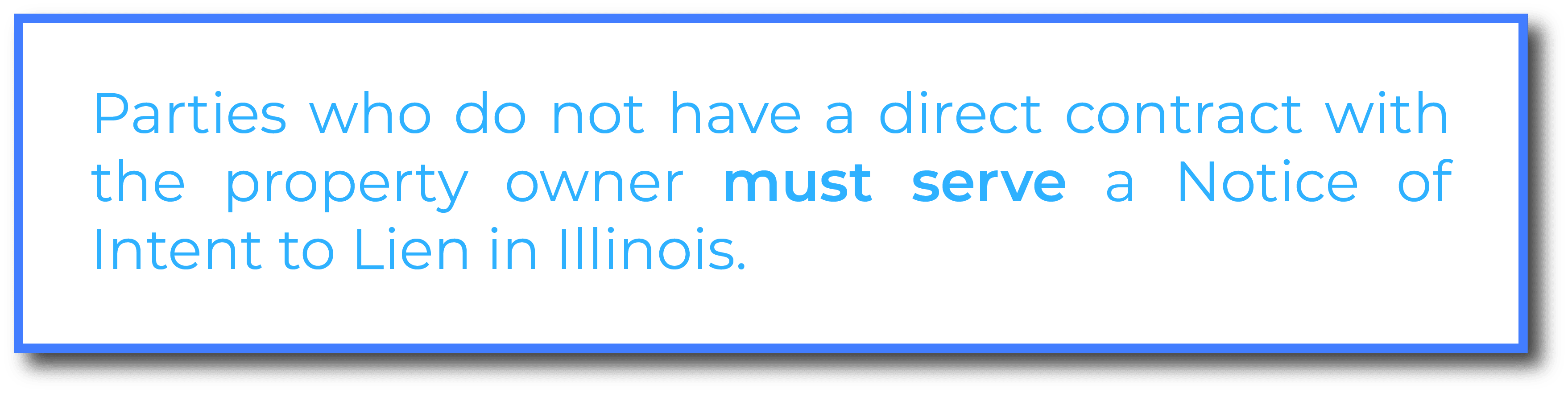 Who must serve a Notice of Intent to Lien in Illinois