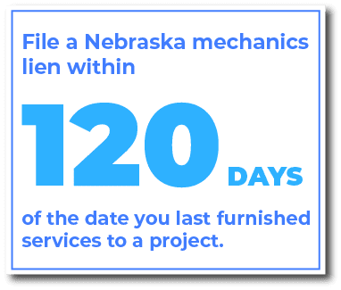 When do you file a Nebraska mechanics lien