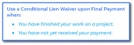 When do you use an Idaho Conditional Waiver and Release upon Final Payment