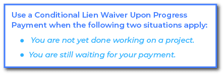 When do you use an Idaho Conditional Waiver and Release upon Progress Payment