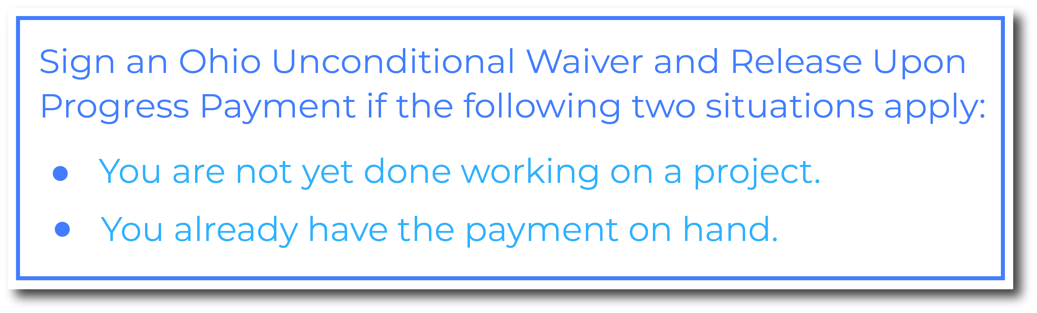  When do you use an Ohio Unconditional Waiver and Release Upon Progress Payment